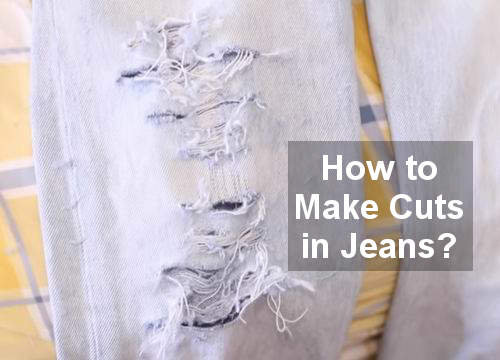 how to cut holes in jeans 