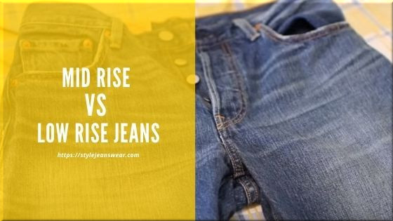 mid rise vs low rise jeans