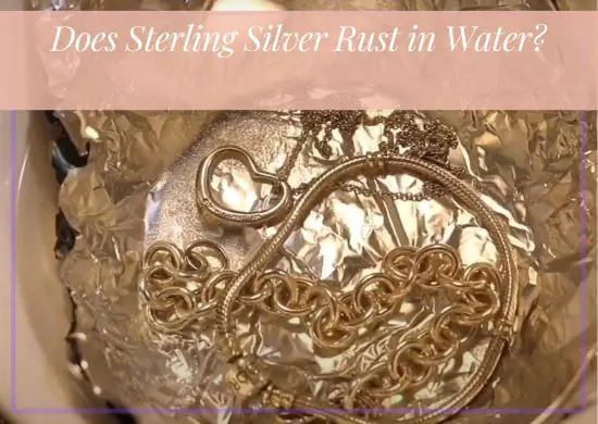 does sterling silver rust in water