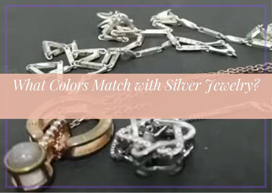 what colors match with silver jewelry