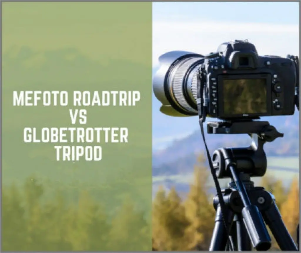 MeFoto Roadtrip vs Globetrotter Tripod