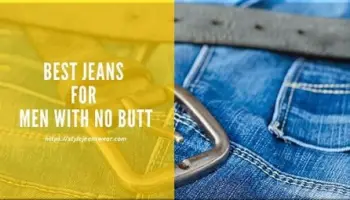 Best Jeans for Men with no Butt