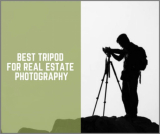 Best Tripods for Real Estate Photography