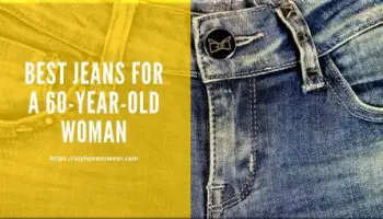Best Jeans for Women Over 60 – and There’s no Need to Compromise on Style!